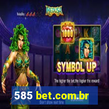 585 bet.com.br